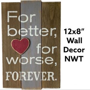 Marriage Wedding Vow Hallmark Wall Decor 8x12” For Better For Worse Forever NWT